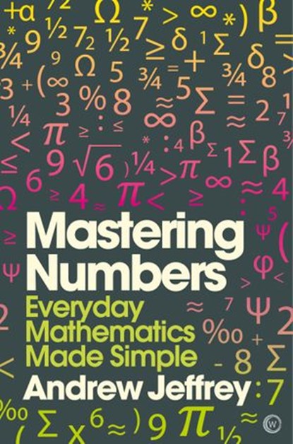 Mastering Numbers, Andrew Jeffrey - Ebook - 9781786781918