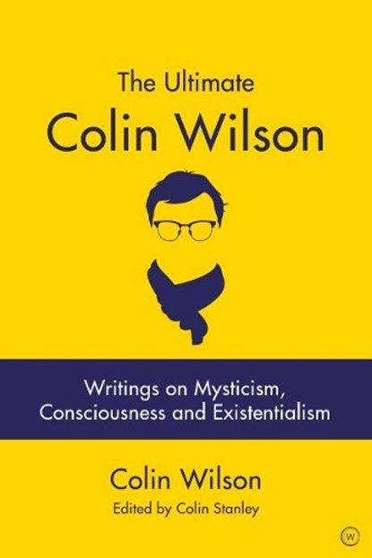 The Ultimate Colin Wilson, Colin Wilson - Paperback - 9781786782533