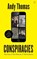 Conspiracies, Andy Thomas - Paperback - 9781786783127