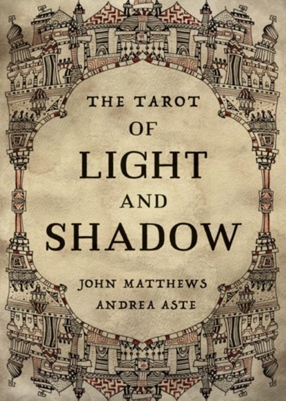 The Tarot of Light and Shadow, John Matthews - Losbladig Paperback - 9781786784117
