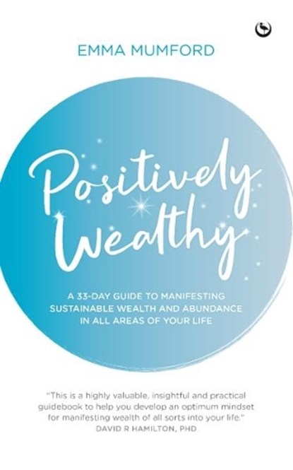 Positively Wealthy, Emma Mumford - Paperback - 9781786784360