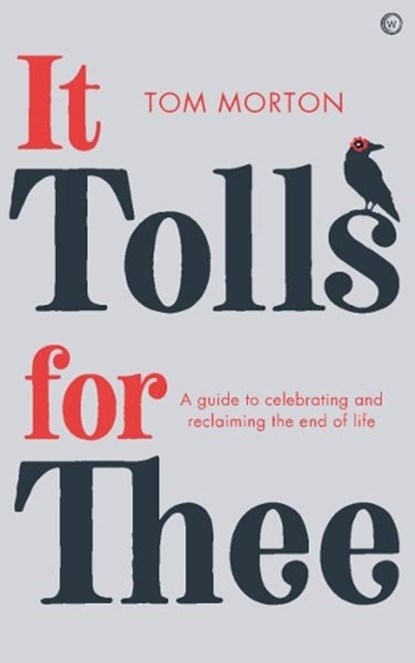 It Tolls For Thee, Tom Morton - Paperback - 9781786784780