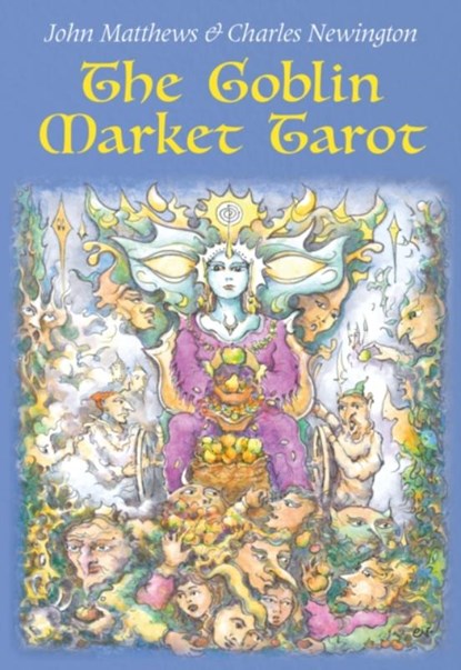 The Goblin Market Tarot, John Matthews - Losbladig - 9781786785541