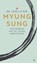 Myung Sung, Dr Jenelle Kim - Gebonden - 9781786785947