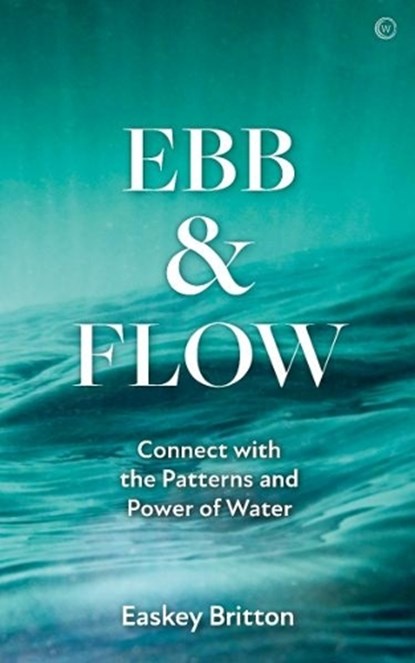 Ebb and Flow, Easkey Britton - Paperback - 9781786786463