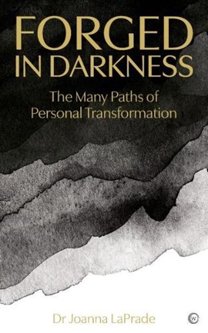 Forged in Darkness, Dr Joanna LaPrade - Paperback - 9781786786500