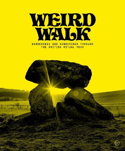 Weird Walk, Weird Walk - Gebonden - 9781786786821
