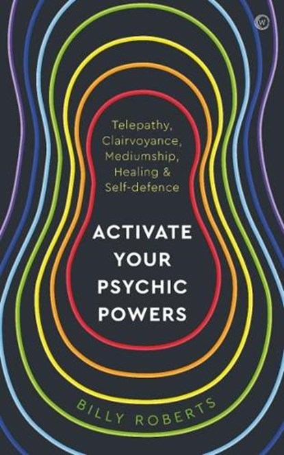 Activate Your Psychic Powers, Billy Roberts - Paperback - 9781786787545