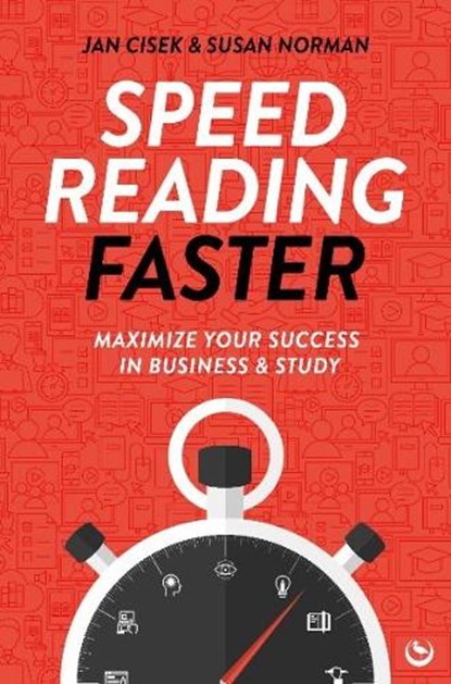 Speed Reading Faster, Jan Cisek ; Susan Norman - Paperback - 9781786789228