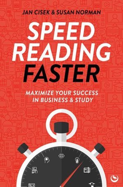 Speed Reading Faster, Jan Cisek ; Susan Norman - Ebook - 9781786789235