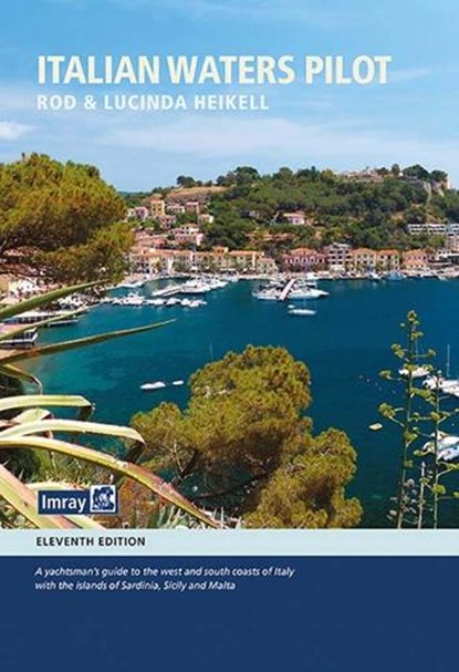 Italian Waters Pilot, Rod Heikell ; Lucinda Heikell - Gebonden - 9781786794857