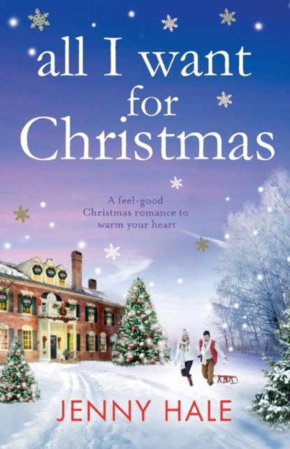 All I Want for Christmas, Jenny Hale - Paperback - 9781786810793