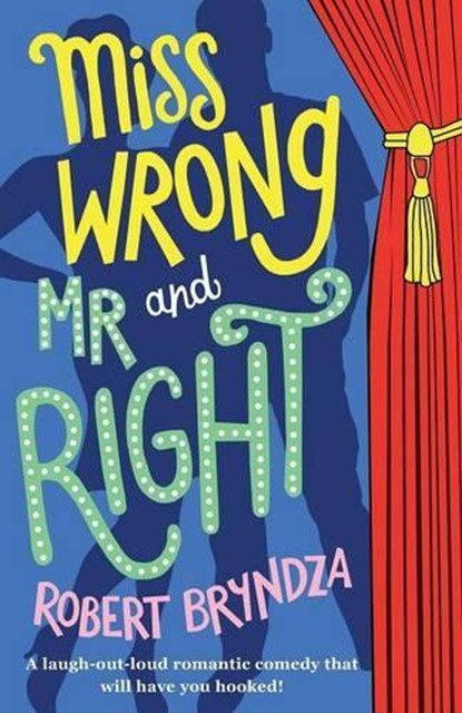 Miss Wrong and Mr Right, BRYNDZA,  Robert - Paperback - 9781786811080