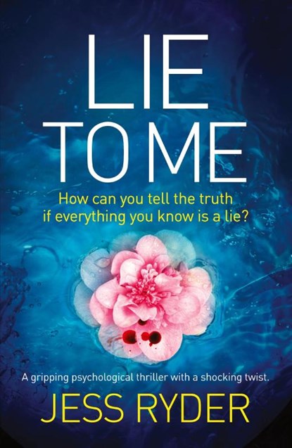 Lie to Me, Jess Ryder - Paperback - 9781786811899