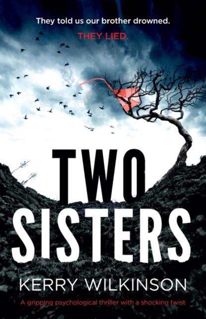 Two Sisters, Kerry Wilkinson - Paperback - 9781786812094