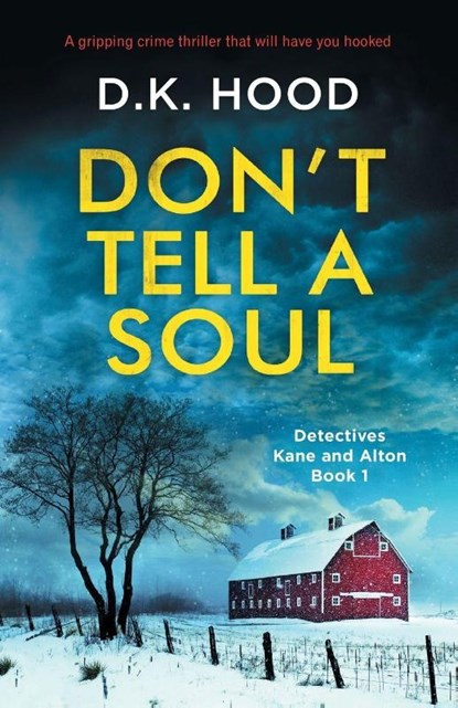 Don'T Tell a Soul, D K Hood - Paperback - 9781786812742