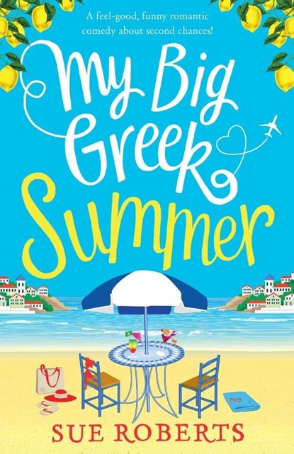 My Big Greek Summer, Sue Roberts - Paperback - 9781786813633