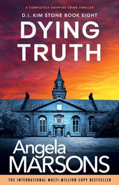 Dying Truth, Angela Marsons - Paperback - 9781786814753