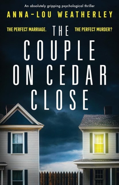 The Couple on Cedar Close, Anna-Lou Weatherley - Paperback - 9781786814999