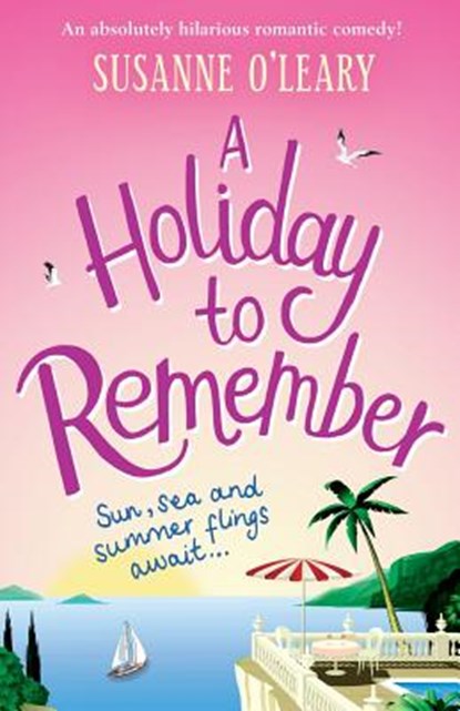 A Holiday to Remember, Susanne O'Leary - Paperback - 9781786815057