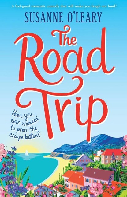 The Road Trip, Susanne O'Leary - Paperback - 9781786815071