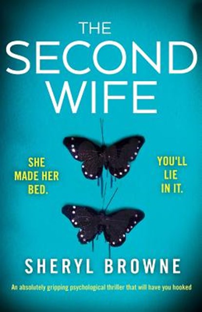 The Second Wife, Sheryl Browne - Paperback - 9781786816559