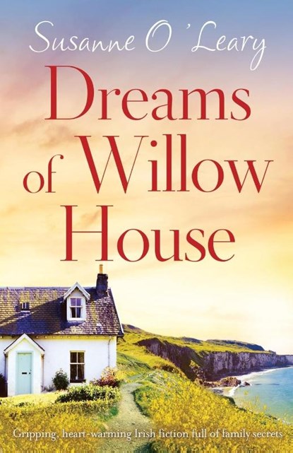 Dreams of Willow House, Susanne O'Leary - Paperback - 9781786818638