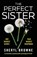 The Perfect Sister, Sheryl Browne - Paperback - 9781786818980