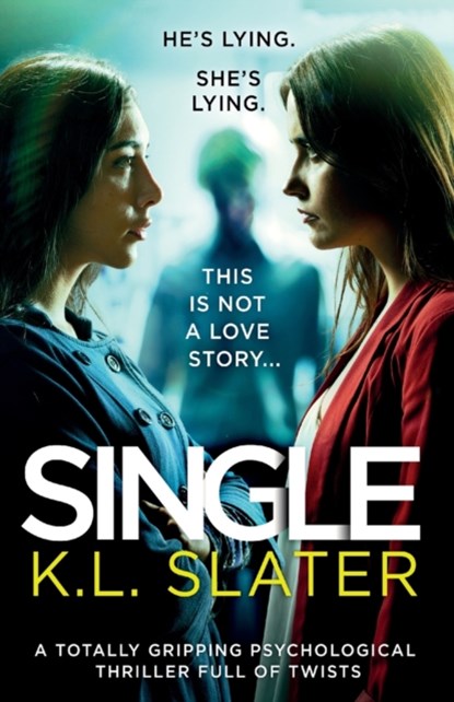 Single, K L Slater - Paperback - 9781786819284