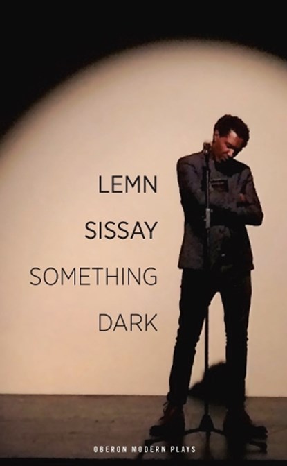 Something Dark, Lemn (Author) Sissay - Paperback - 9781786822291