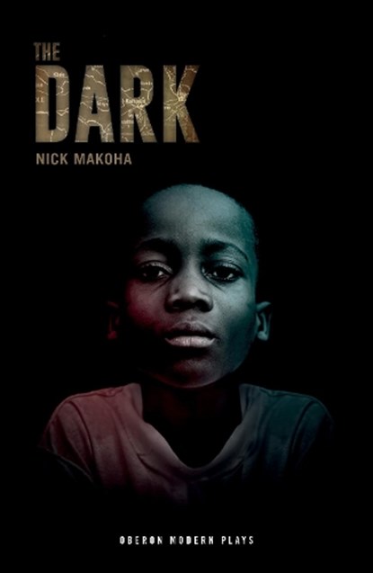 The Dark, Nick Makoha - Paperback - 9781786827036