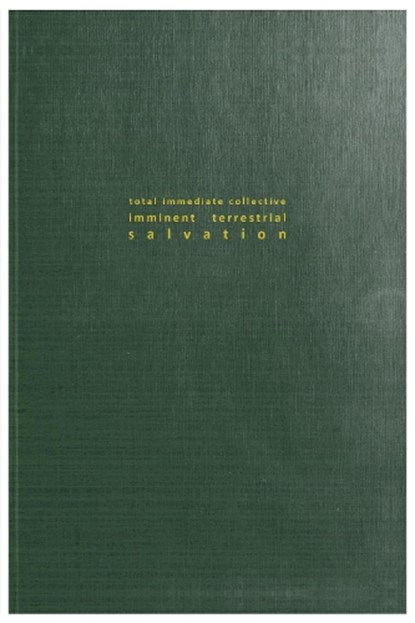 Total Immediate Collective Imminent Terrestrial Salvation, Tim (Author) Crouch - Paperback - 9781786828149