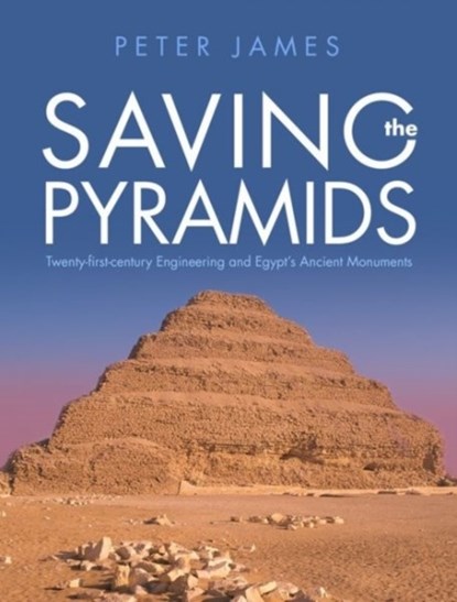 Saving the Pyramids, Peter James - Gebonden - 9781786832504