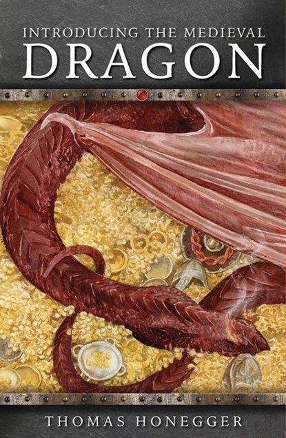 Introducing the Medieval Dragon, Thomas Honegger - Paperback - 9781786834683