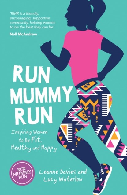 Run Mummy Run, Leanne Davies ; Lucy Waterlow - Paperback - 9781786852373