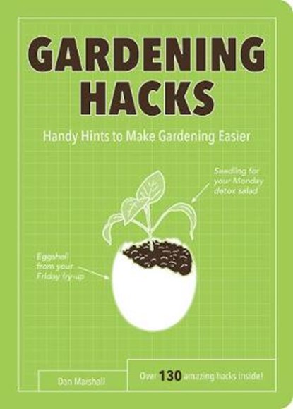 Gardening Hacks, Dan Marshall - Paperback - 9781786852588