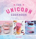 The Unicorn Cookbook | Alix Carey | 