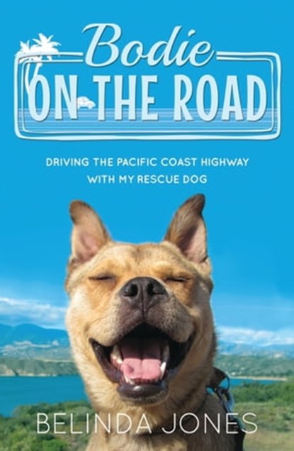 Bodie on the Road, Belinda Jones - Ebook - 9781786853691