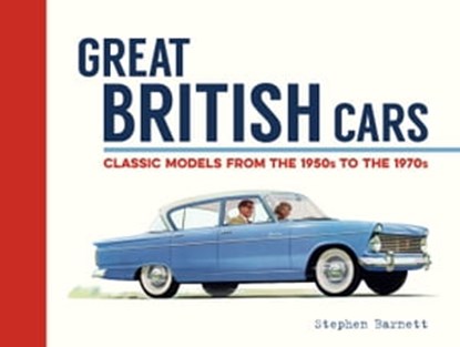 Great British Cars, Stephen Barnett - Ebook - 9781786854537