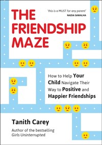 The Friendship Maze | Tanith Carey | 
