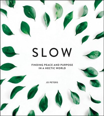 Slow, Jo Peters - Gebonden - 9781786855398