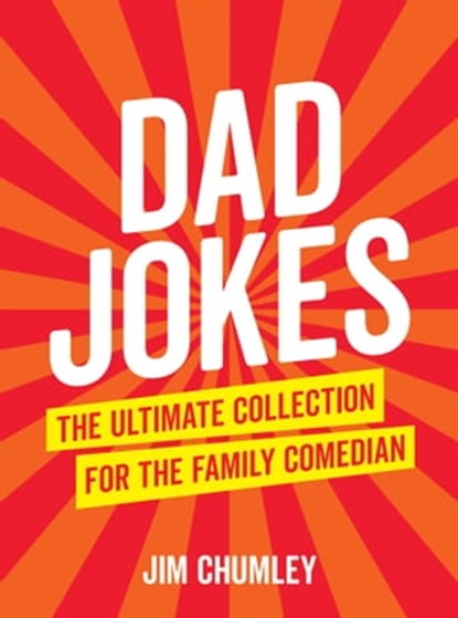 Dad Jokes, Jim Chumley - Ebook - 9781786855701