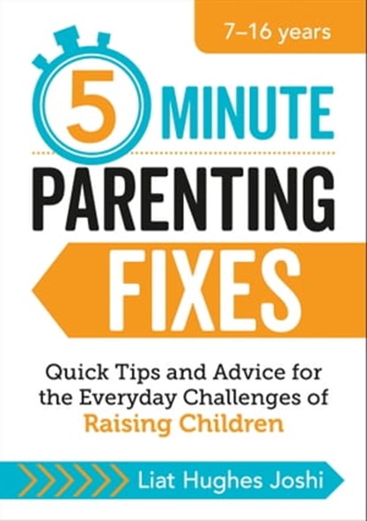 5-Minute Parenting Fixes, Liat Hughes Joshi - Ebook - 9781786855947