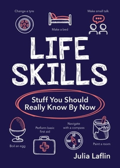 Life Skills, Julia Laflin - Ebook - 9781786856999