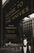 Close to the Knives | David Wojnarowicz | 