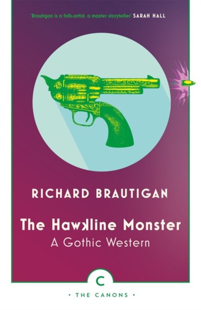 The Hawkline Monster, Richard Brautigan - Paperback - 9781786890429