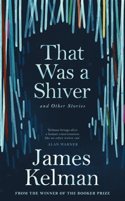 That Was a Shiver, James Kelman - Ebook - 9781786890917