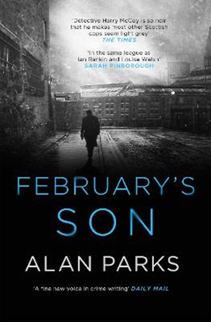 February's Son, PARKS,  Alan - Gebonden - 9781786891389