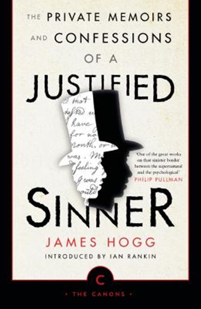 The Private Memoirs and Confessions of a Justified Sinner, James Hogg - Paperback - 9781786891860