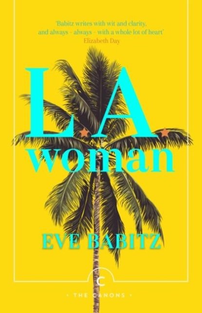 L.A. Woman, Eve Babitz - Paperback - 9781786892768